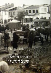 Szebreszin - Philip Bibel [KSIĄŻKA]