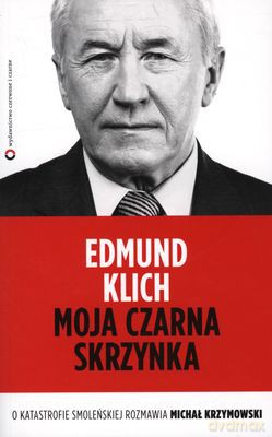 Moja Czarna Skrzynka - Edmund Klich [KSIĄŻKA]