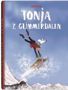 Tonja z Glimmerdalen - Maria Parr [KSIĄŻKA]