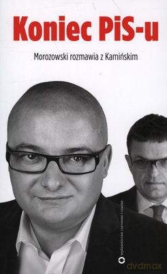 Koniec Pis-U - Michał Kamiński, Andrzej Mrozowski [KSIĄŻKA]