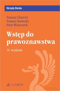 Wstęp do prawoznawstwa - Tatiana Chauvin, Tomasz Stawecki [KSIĄŻKA]