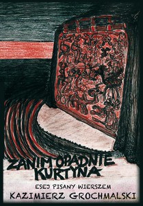 Zanim opadnie kurtyna - Kazimierz Grochmalski [KSIĄŻKA]