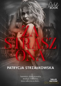 Zastraszona - Patrycja Strzałkowska [KSIĄŻKA]