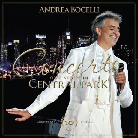 Andrea Bocelli: Concerto: One Night In Central Park 10th Anniversary [Blu-Ray]