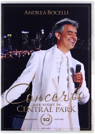 Andrea Bocelli: Concerto: One Night In Central Park 10th Anniversary [DVD]