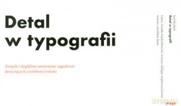 Detal w typografii. Zwięzłe i dogłębne omówienie zagadnień dotyczących czytelności  tekstu - Jost Hochuli [KSIĄŻKA]