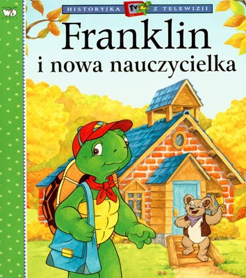 Franklin I Nowa Nauczycielka [KSIĄŻKA]