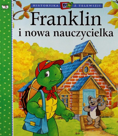 Franklin I Nowa Nauczycielka [KSIĄŻKA]