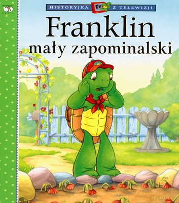 Franklin Mały Zapominalski [KSIĄŻKA]