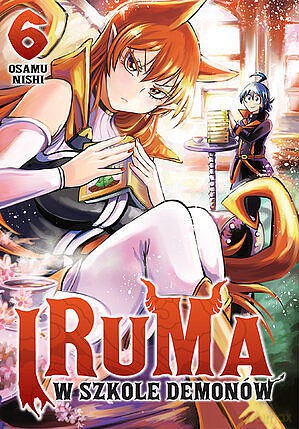 Iruma w szkole demonów (Tom 6) - Osamu Nishi [KOMIKS]