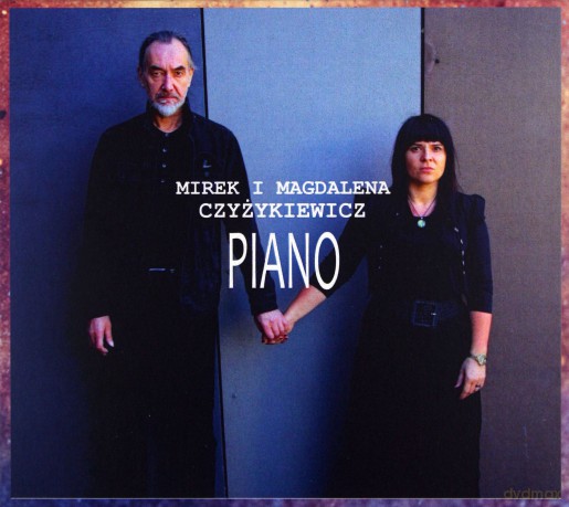 Mirek i Magdalena Czyżykiewicz: Piano [CD]