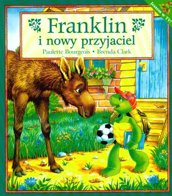 Franklin I Nowy Przyjaciel - Paulette Bourgeois, Brenda Clark [KSIĄŻKA]