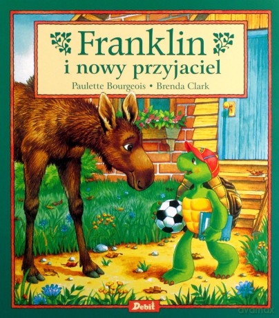 Franklin I Nowy Przyjaciel - Paulette Bourgeois, Brenda Clark [KSIĄŻKA]