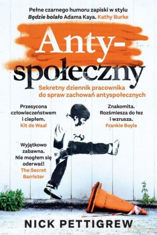 Antyspołeczny - Nick Pettigrew [KSIĄŻKA]