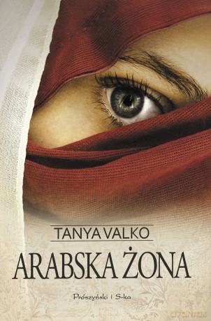 Arabska żona - Tanya Valko [KSIĄŻKA]
