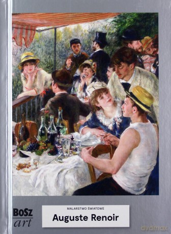 Auguste Renoir. Malarstwo światowe - Agnieszka Widacka [KSIĄŻKA]