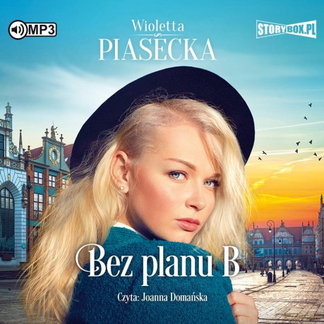 Bez planu B - Wioletta Piasecka [AUDIOBOOK]