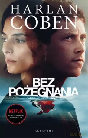 Bez pożegnania - Harlan Coben [KSIĄŻKA]