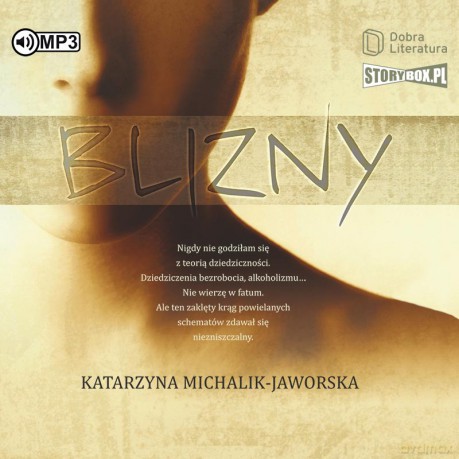 Blizny - Katarzyna Michalik-Jaworska [AUDIOBOOK]