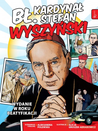 Bł. kardynał Stefan Wyszyński - Aleksandra Polewska [KSIĄŻKA]