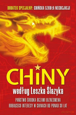 Chiny według Leszka Ślazyka - Leszek Ślazyk [KSIĄŻKA]