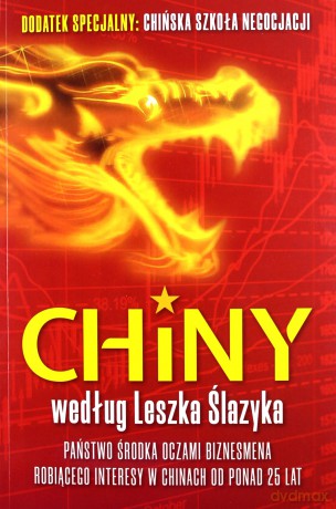 Chiny według Leszka Ślazyka - Leszek Ślazyk [KSIĄŻKA]