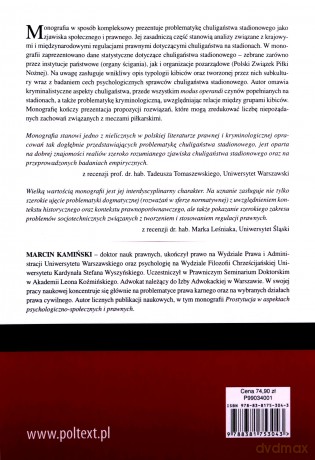 Chuligaństwo stadionowe. Problematyka prawna, kryminologiczna i psychologiczna - Marcin Kamiński [KSIĄŻKA]