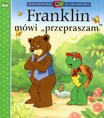 Franklin Mówi Przepraszam [KSIĄŻKA]