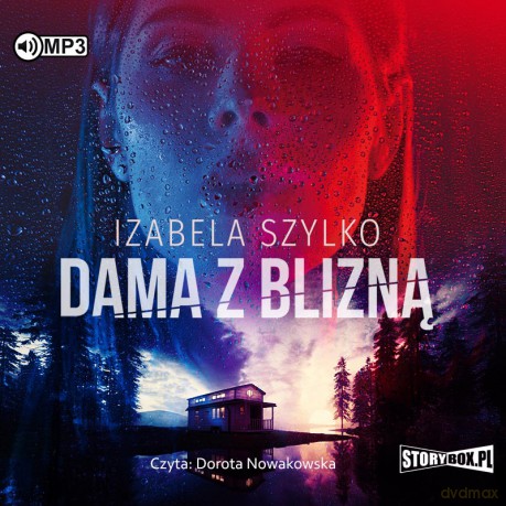 Dama z blizną - Izabela Szylko [AUDIOBOOK]