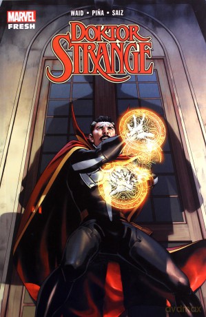 Doktor Strange (Tom 1) - Mark Waid, Javier Pi?a, Jesús Saiz [KOMIKS]