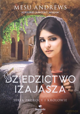 Dziedzictwo Izajasza - Mesu Andrews [KSIĄŻKA]