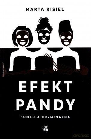 Efekt pandy - Marta Kisiel [KSIĄŻKA]