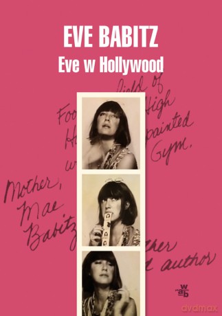 Eve w Hollywood - Eve Babitz [KSIĄŻKA]