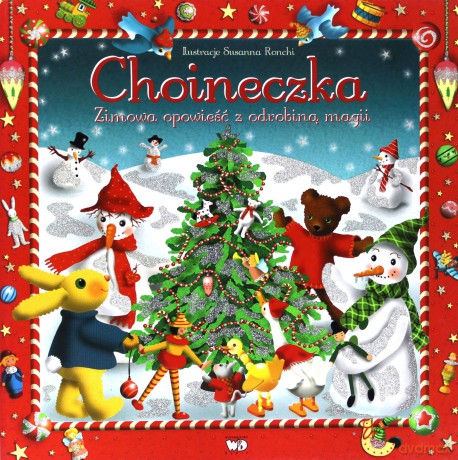 Choineczka Zimowa Opowieść Z Odrobiną Magii (twarda) [KSIĄŻKA]