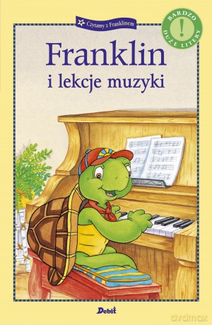 Franklin i lekcje muzyki - Paulette Bourgeois [KSIĄŻKA]