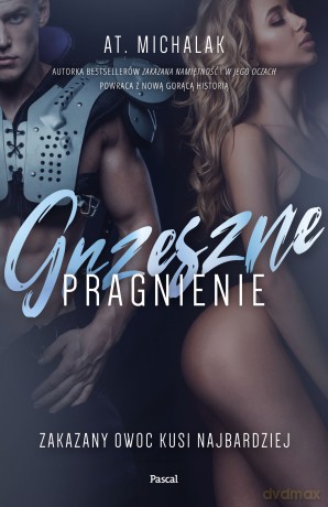 Grzeszne pragnienie - AT. Michalak [KSIĄŻKA]