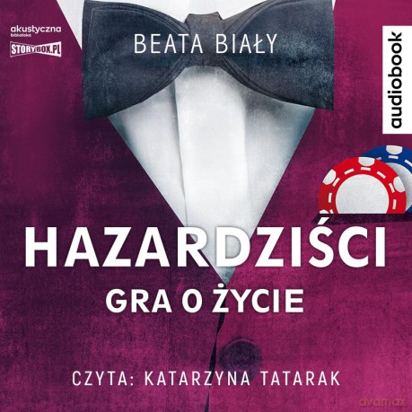 Hazardziści. Gra o życie - Beata Biały [AUDIOBOOK]