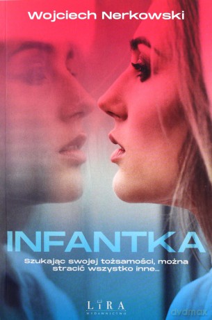 Infantka - Wojciech Nerkowski [KSIĄŻKA]