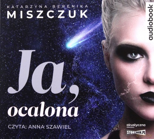 Ja, ocalona - Katarzyna Berenika Miszczuk [AUDIOBOOK]
