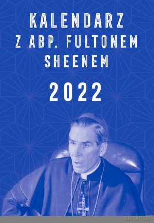 Kalendarz z abp. Fultonem Sheenem 2022 [KALENDARZ]