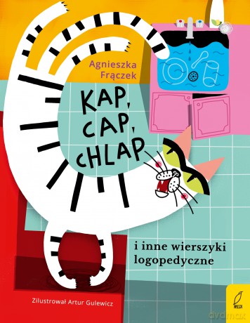 Kap, cap, chlap i inne wierszyki ćwiczące języki - Agnieszka Frączek [KSIĄŻKA]