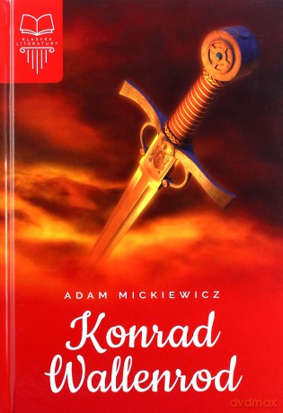 Konrad Wallenrod - Adam Mickiewicz [KSIĄŻKA]