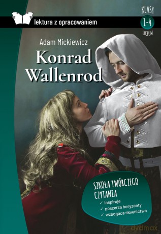 Konrad Wallenrod. Lektura z opracowaniem - Adam Mickiewicz [KSIĄŻKA]