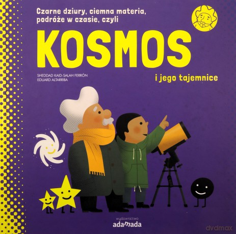 Kosmos i jego tajemnice - Sheddad Kaid-Salah Ferron [KSIĄŻKA]