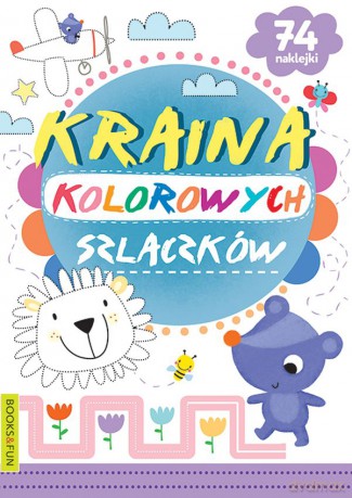 Kraina kolorowych szlaczków [KSIĄŻKA]