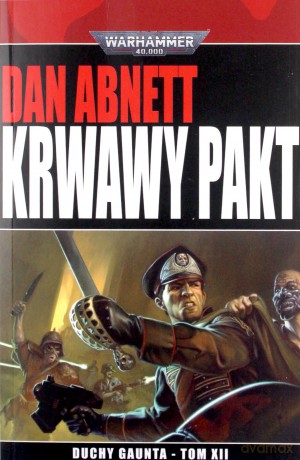 Krwawy Pakt. Duchy Gaunta (Tom 12) - Dan Abnett [KSIĄŻKA]