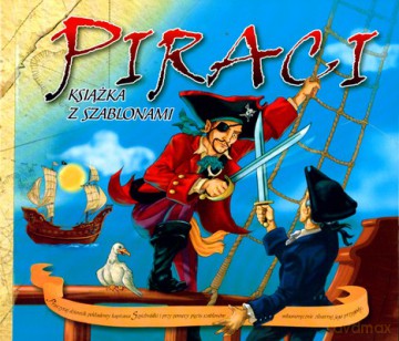 Piraci Książka Z Szablonami (twarda) [KSIĄŻKA]