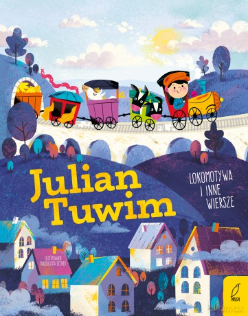 Lokomotywa i inne wiersze - Jullian Tuwim [KSIĄŻKA]