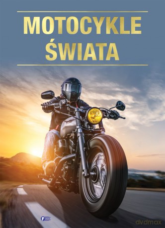 Motocykle świata [KSIĄŻKA]