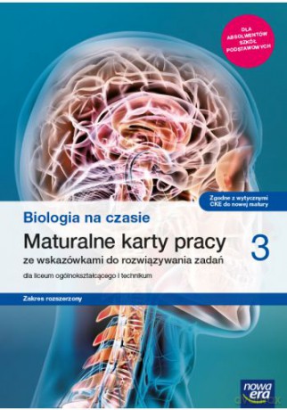 Nowe biologia na czasie karty pracy maturalne 3 liceum i technikum zakres rozszerzony - Bartłomiej Grądzki, Dawid Kaczmarek, Anna Tyc [KSIĄŻKA]